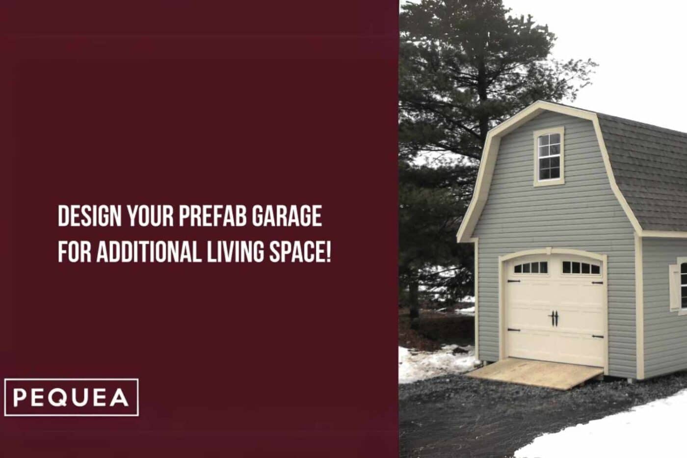 6 Reasons You Need a Prefab 2-Car Garage 5 Blue gambrel garage to the right of the graphic with the logo and text to the left that states: design your prefab garages for additional living space