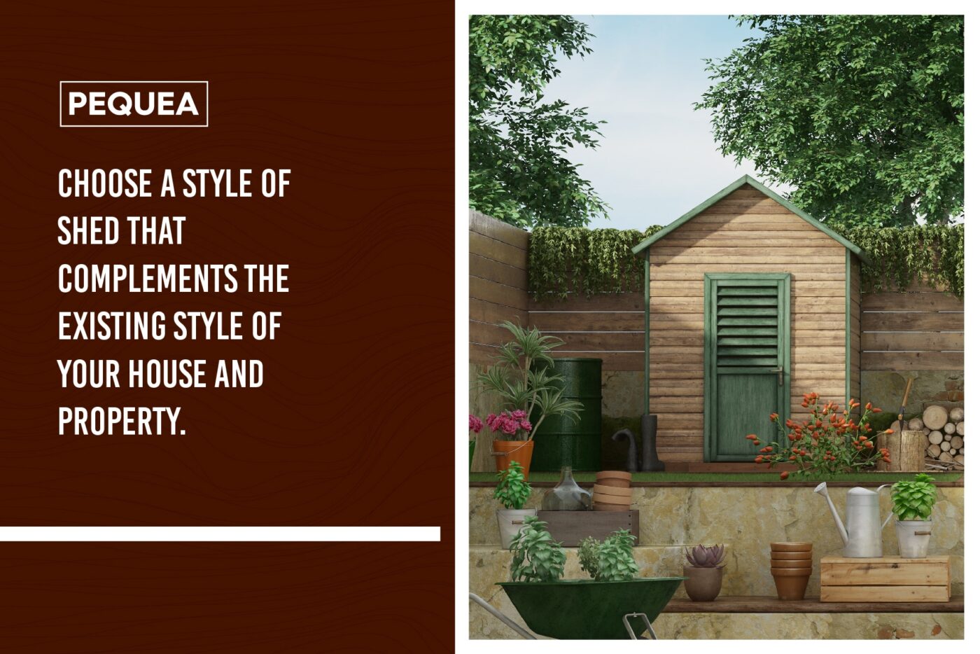 Image of a pequea storage shed with the pequea logo and text to the left that says "Choose a style of shed that complements the existing style of your house and property"